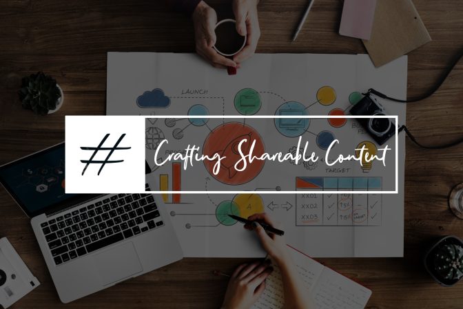 Crafting Shareable Content: A Guide to Effective Content Marketing